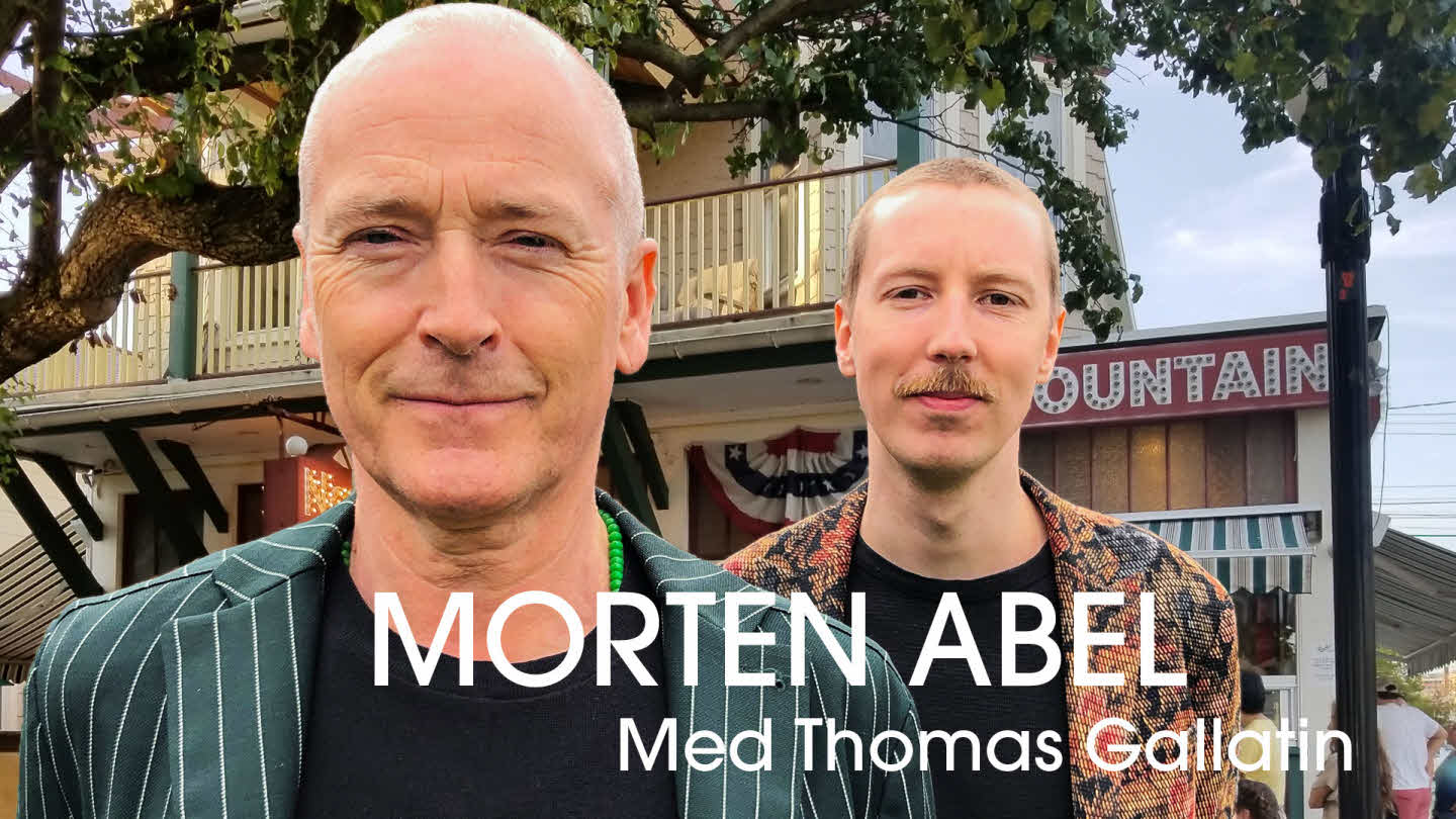 Morten Abel og Thomas Gallatin